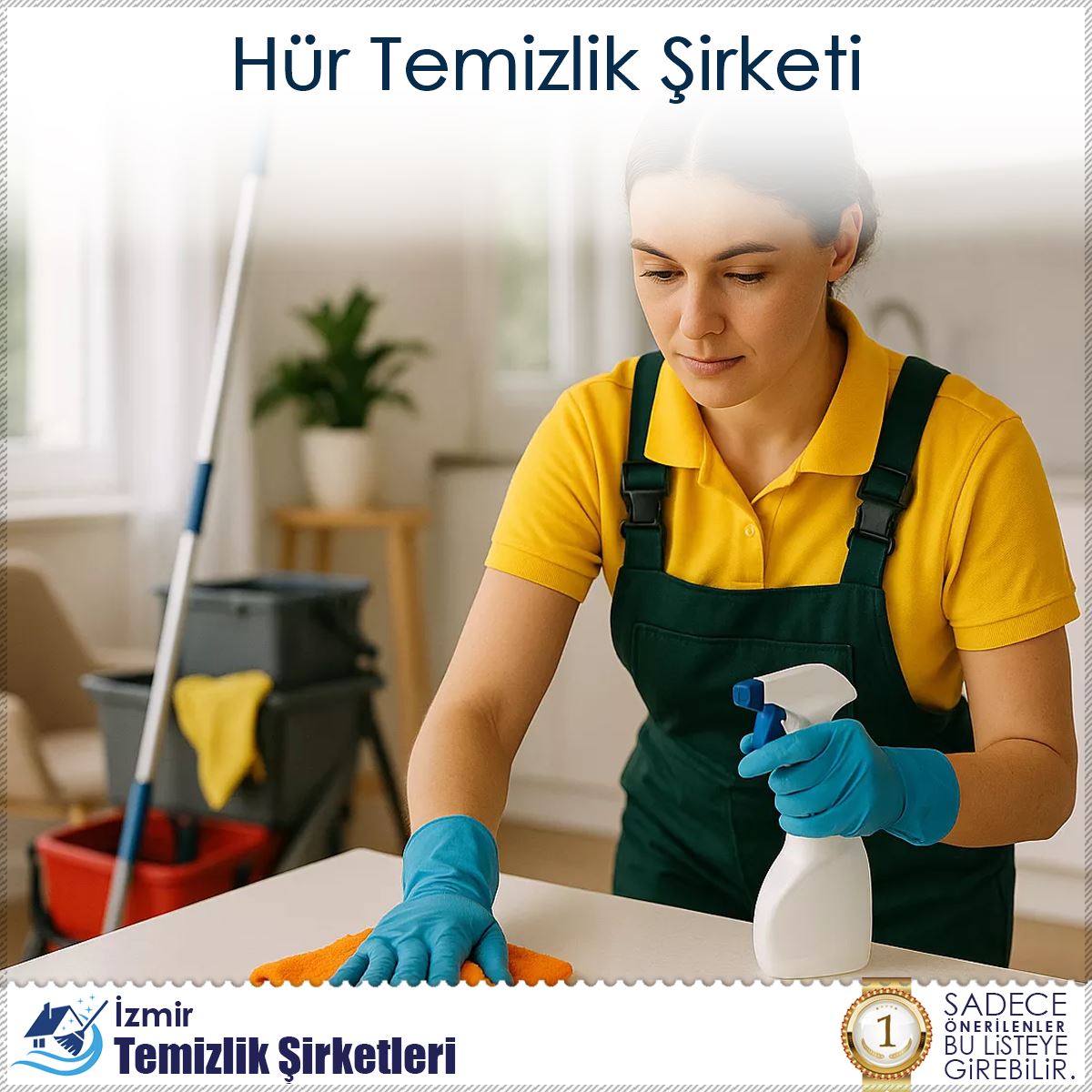 Hür Temizlik Şirketi : İzmir Temizlik Şirketi 