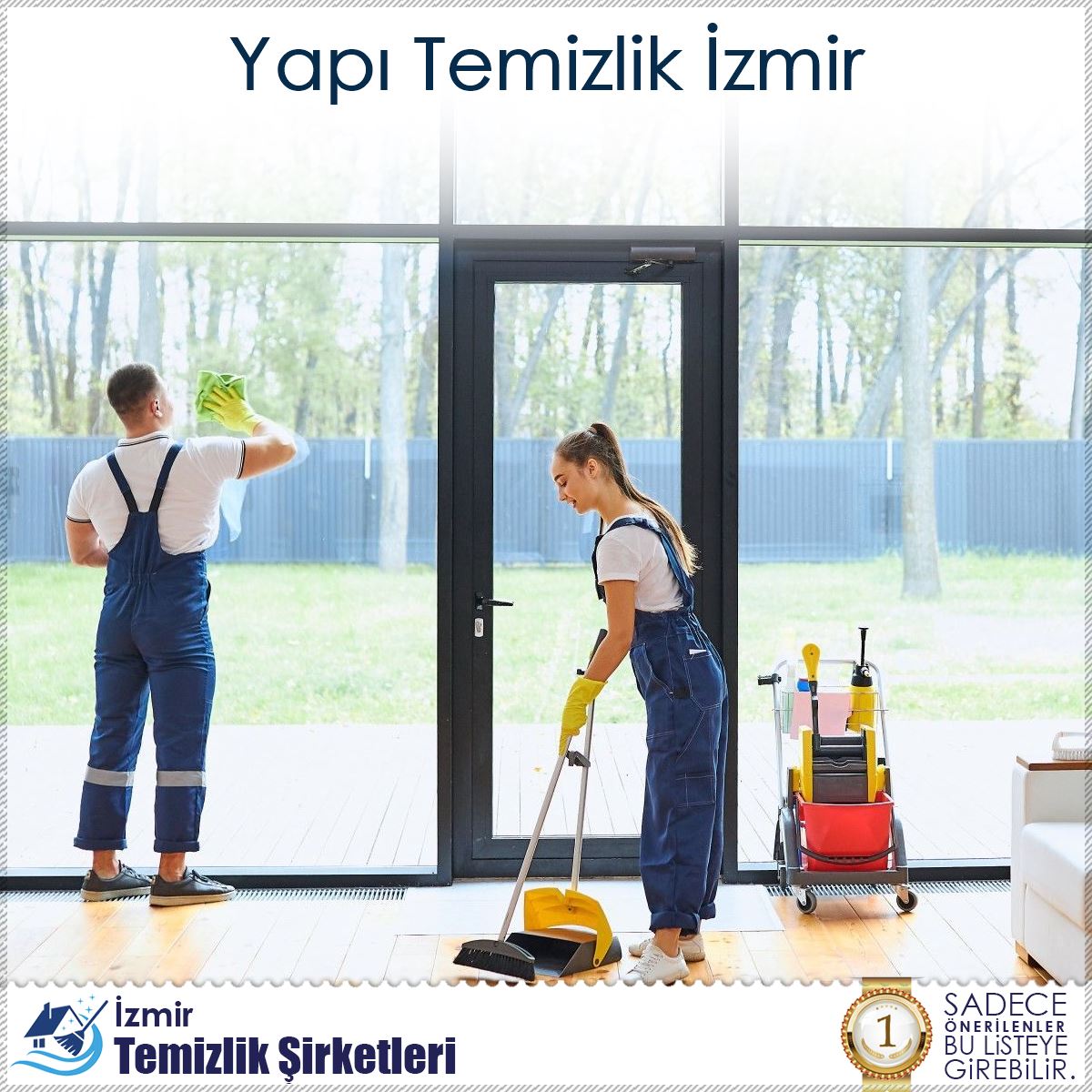 Yapı Temizlik İzmir : İzmir Temizlik Şirketi 